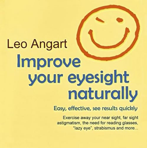 9783937553085: Improve Your Eyesight Naturally