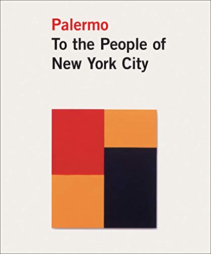 Stock image for Blinky Palermo: To the People of New York City for sale by Lorrin Wong, Bookseller
