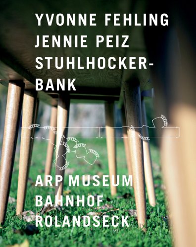 Yvonne Fehling & Jennie Peiz: Stuhlhockerbank (9783937572796) by Gallwitz, Klaus