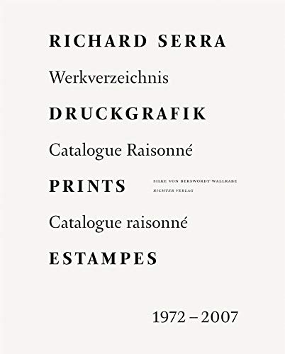 9783937572857: Druckgrafik Prints Estampes: Werkverzeichnis Catalogue Raisonne: 1972-2007: Catalogue raisonn Estampes 1972-2007