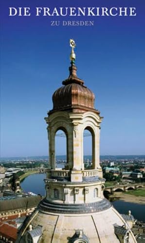 Die Frauenkirche zu Dresden.