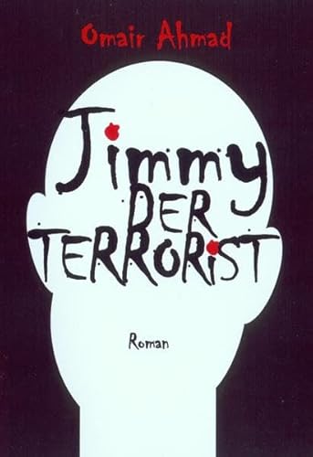 Stock image for Jimmy der Terrorist : Roman for sale by Buchpark
