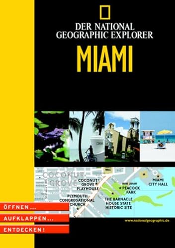 Beispielbild fr National Geographic Explorer - Miami. ffnen - aufklappen - entdecken zum Verkauf von medimops