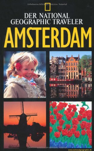 Beispielbild fr National Geographic Traveler: Amsterdam zum Verkauf von medimops