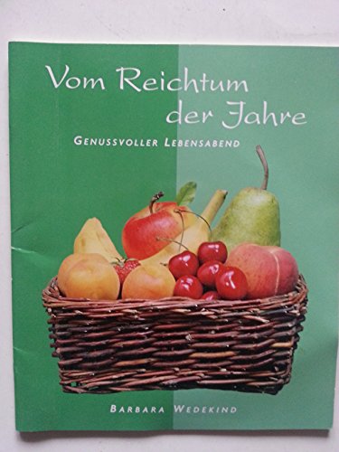 Stock image for Vom Reichtum der Jahre - guter Zustand -1- for sale by Weisel