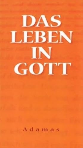 9783937626031: Das Leben in Gott