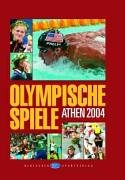 Beispielbild für Olympische Spiele Athen 2004 zum Verkauf von medimops