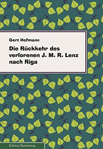 9783937654447: Hofmann, G: Rckkehr des verlorenen Jakob Michael Reinhold L