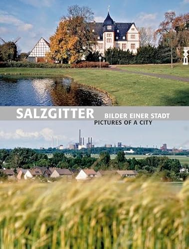 Stock image for Salzgitter. Bilder einer Stadt / Pictures od a City for sale by ThriftBooks-Dallas