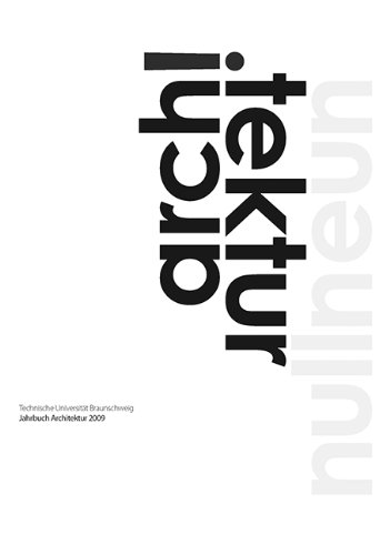 9783937664996: Jahrbuch Architektur 2009: Technische Universitt Braunschweig
