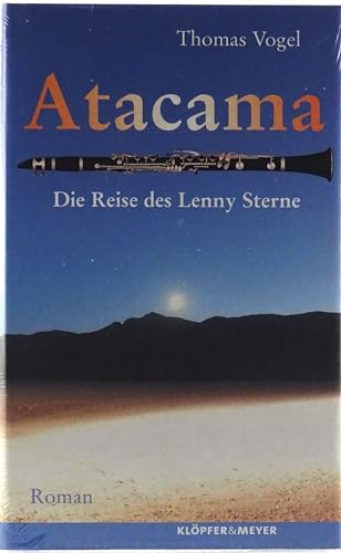 9783937667706: Atacama. Die Reise des Lenny Sterne