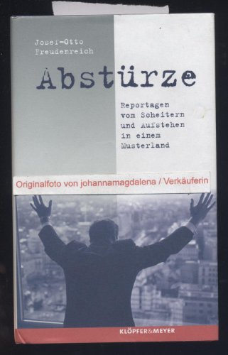 9783937667737: "Abstrze". Reportagen vom Scheitern und Aufstehen in einem Musterland