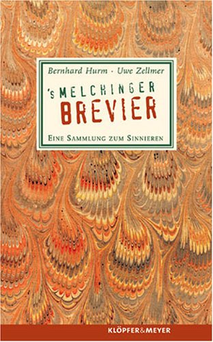 Beispielbild fr s Melchinger Brevier. Eine Sammlung zum Sinnieren zum Verkauf von medimops