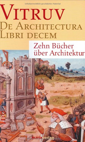 Imagen de archivo de De Architectura Libri Decem: Zehn Bcher ber Architektur a la venta por medimops
