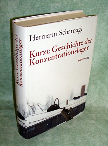 9783937715186: Kurze Geschichte der Konzentrationslager.