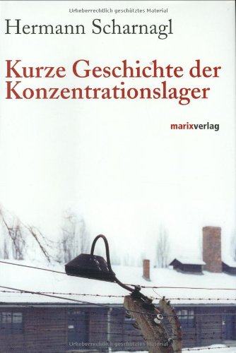 9783937715186: Kurze Geschichte der Konzentrationslager.