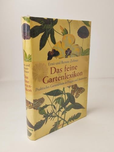 Imagen de archivo de Das feine Gartenlexikon. Praktisches Gartenwissen in Fragen und Antworten a la venta por medimops