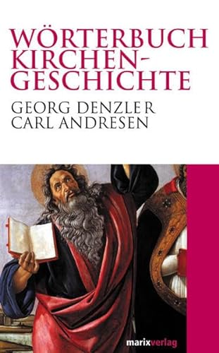 Stock image for Wrterbuch Kirchen-Geschichte for sale by Thomas Emig