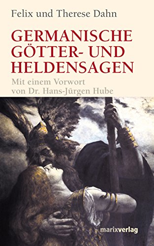 Imagen de archivo de Germanische G tter- und Heldensagen. a la venta por ThriftBooks-Dallas