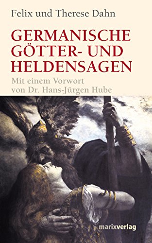 9783937715391: Germanische Gtter- und Heldensagen