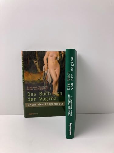 Imagen de archivo de Das Buch von der Vagina: Unter dem Feigenblatt a la venta por medimops