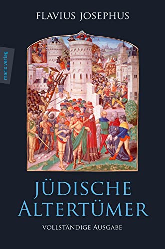 Jüdische Altertümer. Übers. u. mit einer Einl. versehen von H. Clementz. 4. A. - Judaica. Flavius Josephus.