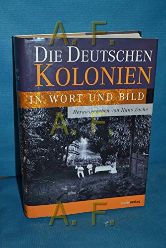Stock image for Die deutschen Kolonien: In Wort und Bild for sale by Buchmarie