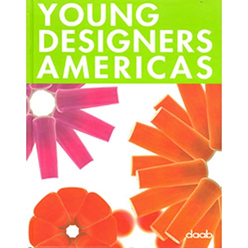 Imagen de archivo de Young Designers Americas (Design Books) (English, French, German, Italian and Spanish Edition) a la venta por Books From California