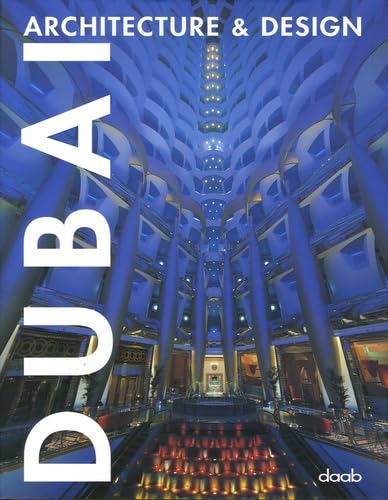 Beispielbild fr Dubai: Architecture & Design (Architecture & Design Books) zum Verkauf von Ergodebooks