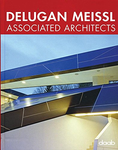 9783937718873: Delugan meissl associated architects. Ediz. italiana, inglese, tedesca, spagnola e francese: Edition en anglais-allemand-franais-espagnol-italien (Architecture & design monographs)