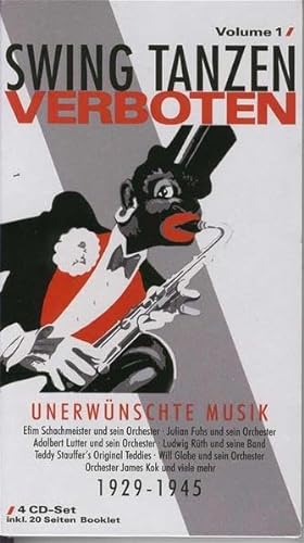 Swing Tanzen Verboten Vol 1 Unerwunschte Musik 1929 1945 4 Cd Set Abebooks