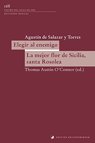 Imagen de archivo de Agustin de Salazar y Torres: Elegir al enemigo, La a la venta por N. Fagin Books