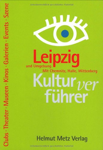 Beispielbild fr Kulturverführer Leipzig und Umgebung. zum Verkauf von AwesomeBooks