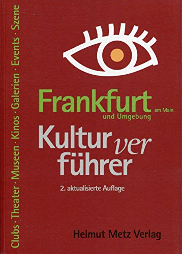 Beispielbild fr Frankfurt am Main und Umgebung, Kulturverfhrer, Mit vielen Abb., zum Verkauf von Wolfgang Rger
