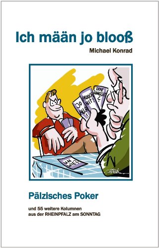 9783937752143: Ich mn jo bloo: Plzisches Poker