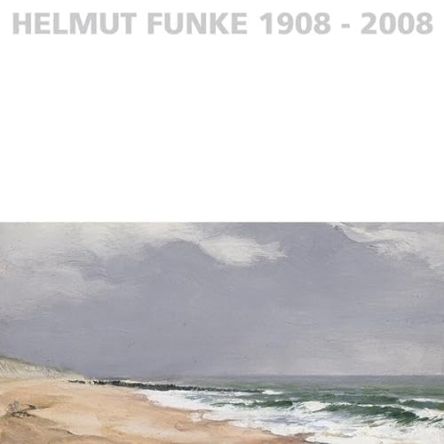 9783937774534: Helmut Funke 1908-2008