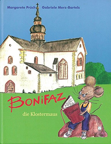 Beispielbild fr Bonifaz, die Klostermaus zum Verkauf von medimops