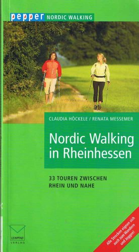 Beispielbild fr Nordic Walking in Rheinhessen. 33 Touren zwischen Rhein und Nahe zum Verkauf von medimops