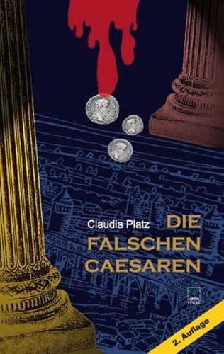 9783937782652: Die falschen Caesaren: Ein historischer Krimi aus dem rmischen Mainz