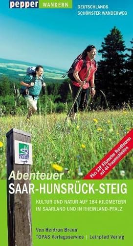 Beispielbild fr Abenteuer Saar-Hunsrck-Steig: Kultur und Natur auf 184 Kilometern im Saarland und in Rheinland-Pfalz zum Verkauf von medimops