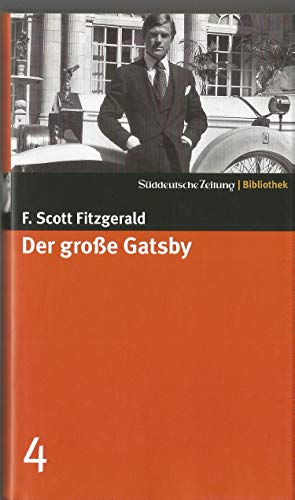Imagen de archivo de Der gro e Gatsby. SZ-Bibliothek Band 4 Fitzgerald, F. Scott and Schürenberg, Walter a la venta por tomsshop.eu