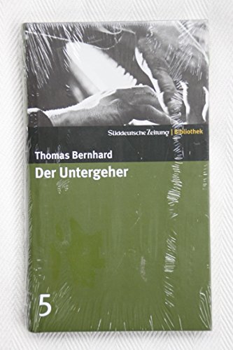 Imagen de archivo de Der Untergeher. SZ-Bibliothek Band 5 Bernhard, Thomas a la venta por tomsshop.eu