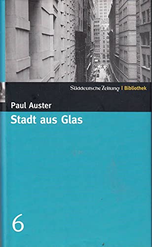 Stock image for Stadt aus Glas. Dt. von Joachim A. Frank / Sddeutsche Zeitung - Bibliothek ; [6] for sale by Versandantiquariat Schfer