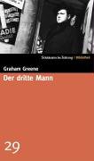 Stock image for Der dritte Mann. SZ-Bibliothek Band 29 Greene, Graham for sale by tomsshop.eu
