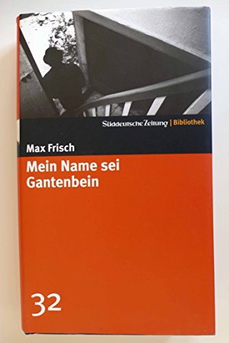 9783937793313: Mein Name sei Gantenbein. SZ-Bibliothek Band 32