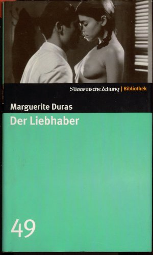 Beispielbild fr Der Liebhaber Marguerite Duras "49" Suddeutsche Zeitung / Bibliothehek zum Verkauf von Priceless Books