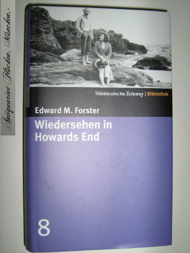 Stock image for Wiedersehen in Howards End. SZ-Bibliothek Band 8 Forster, Edward M. for sale by tomsshop.eu