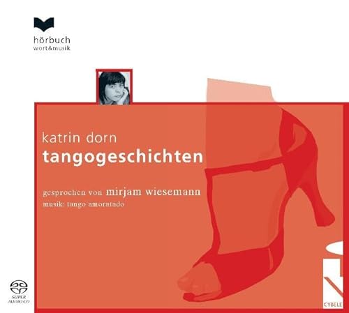 9783937794013: Tangogeschichten. CD: Mit Tango-Musik vom Tango Amoratado. Jrgen Karthe (Bandonen), Fabian Klentzke (Klavier) "Ich htte Dich vorhin am liebsten stehen gelassen." "Du mich?" "Ich Dich"
