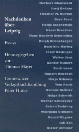 Stock image for Nachdenken ber Leipzig - Essays for sale by PRIMOBUCH