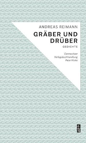 Gräber und drüber. Gedichte - Reimann, Andreas.